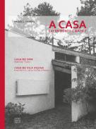 A Casa: experimento e Matriz