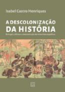 A descoloniza��o da hist�ria: