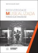 Biodiversidade musealizada