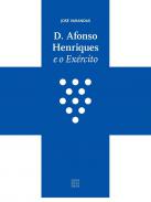 D. Afonso Henriques e o Ex�rcito