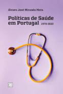 Pol�ticas de Sa�de em Portugal (1970-2022)