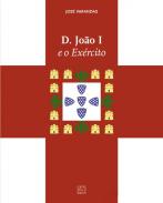 D. Jo�o I e o Ex�rcito