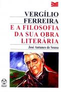 Verg�lio Ferreira e a filosofia da sua obra liter�ria
