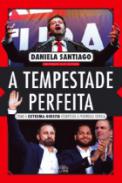 A Tempestade perfeita