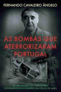 As bombas que aterrorizaram Portugal