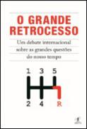 O grande retrocesso
