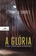 A Gl�ria e seu Cortejo de Horrores