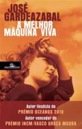A Melhor M�quina Viva