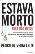 Estava morto mas n�o estou
