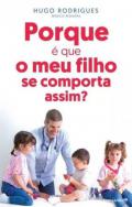 Porque � que o meu filho se comporta assim?
