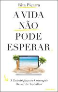 A vida n�o pode esperar