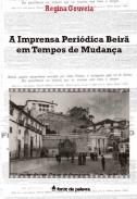 A imprensa peri�dica beir� em tempos de mudan�a (1900-1930)