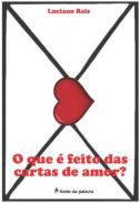 O Que � Feito das Cartas de Amor
