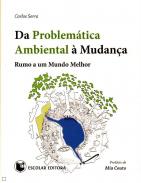 Da problem�tica ambiental � mudan�a 