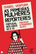 As primeiras mulheres rep�rteres