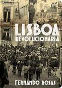 Lisboa revolucion�ria, 1908-1975