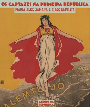 Os cartazes na Primeira Rep�blica