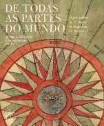 De todas as partes do mundo : O Patrim�nio do 5.� duque de Bragan�a, D. Teod�sio I, 1
