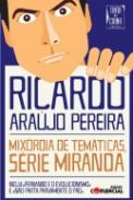 Mix�rdia de Tem�ticas, S�rie Miranda