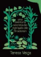 Uma Aventura Secreta do Marqu�s de Bradom�n