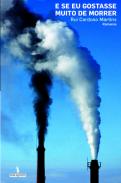 E Se Eu Gostasse Muito de Morrer