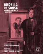 Aur�lia de Sousa, mulher artista (1866-1922)