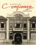 Uma hist�ria de Confian�a