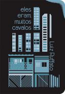 Eles eram muitos cavalos