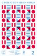 O Desejo de Viver em Comum, 2