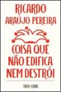 xxxCoisa que n&atilde;o edifica nem destr&oacute;i