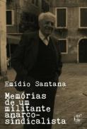 Mem�rias de um militante anarco-sindicalista