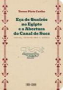 E�a de Queiros no Egipto e a abertura do Canal de Suez