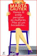 Vamos L� Ent�o Perceber as Mulheres