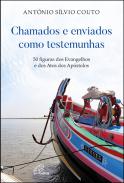 Chamados e enviados como testemunhas