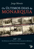 Os �ltimos dias da monarquia