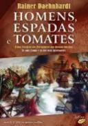 Homens, espadas e tomates