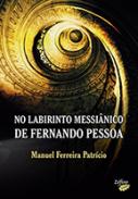 No labirinto messi�nico de Fernando Pessoa