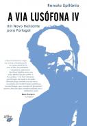 A Via Lus�fona : Um Novo Horizonte para Portugal, 4