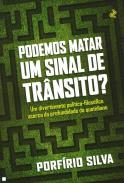 Podemos matar um sinal de tr�nsito?