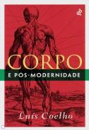 Corpo e p�s-modernidade