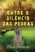 Entre o sil�ncio das pedras