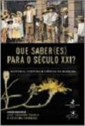 Que saber(es) para o s�culo XXI?