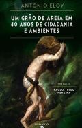 Um gr�o de Areia em 40 anos de cidadania e ambientes