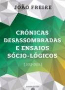 Cr�nicas Desassombradas e Ensaios S�cio-L�gicos (2013-2015)