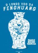 O Longo Voo da Fenghuang