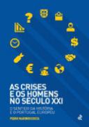 As Crises e os Homens no S�culo XXI