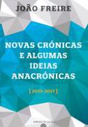 Novas cr�nicas e algumas ideias anacr�nicas