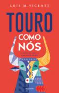 Touro como n�s