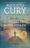 O m�dico da humanidade e a cura da corrup��o