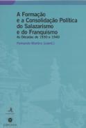 A forma��o e a consolida��o pol�tica do salazarismo e do franquismo as d�cadas de 1930 e 1940